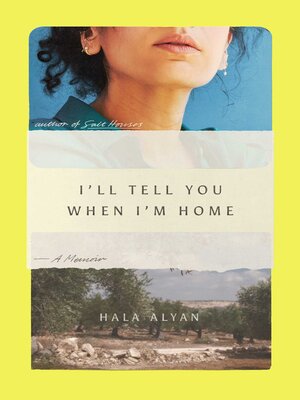 cover image of I'll Tell You When I'm Home